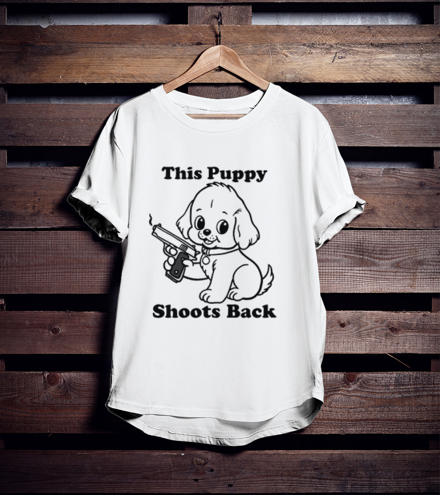 This Puppy Shoots Back Dog T-Shirt