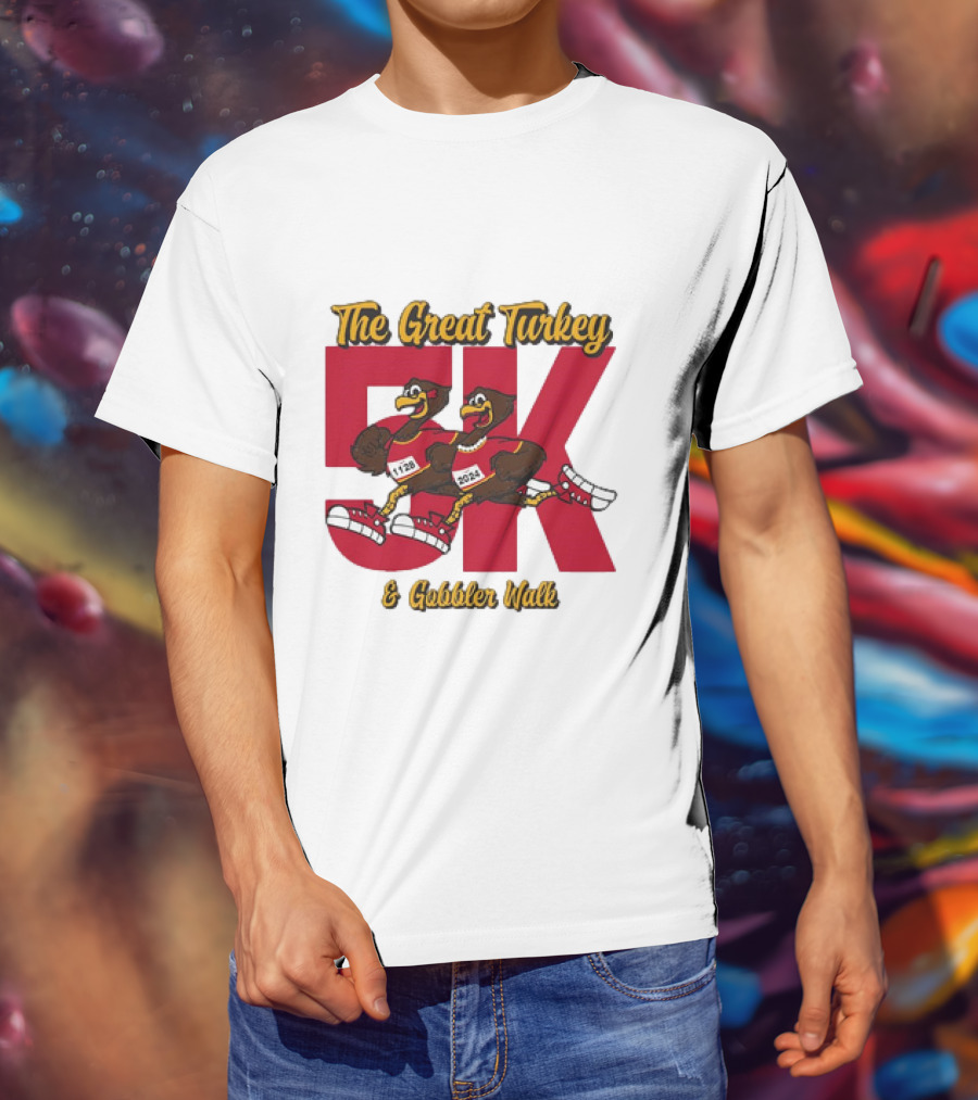 The Great Turkey And Gobbler Walk 5K T-Shirt