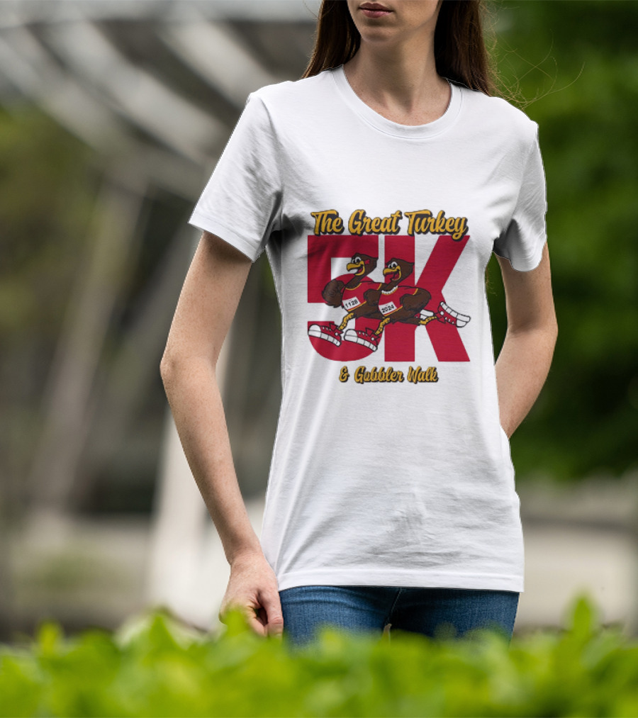 The Great Turkey And Gobbler Walk 5K T-Shirt