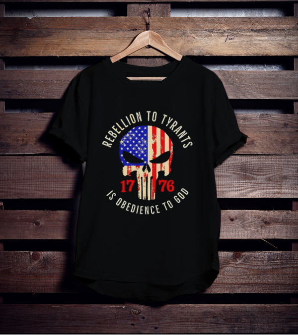 Rebellion To Tyrants Is Obedience To God 1776 American Flag Skull T-Shirt