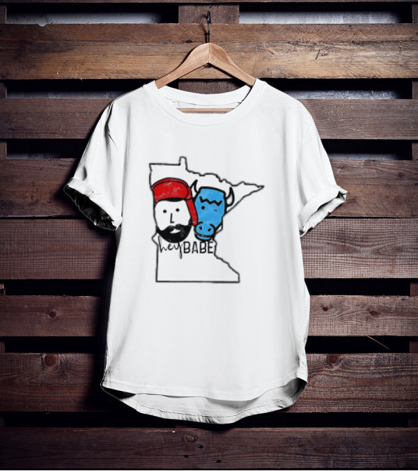 Hey Babe Cute Paul Bunyan Ox Minnesota Meme T-Shirt