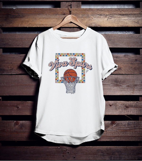 Viva Spurs Basketball San Antonio Spurs Basketball Hoop T-Shirt