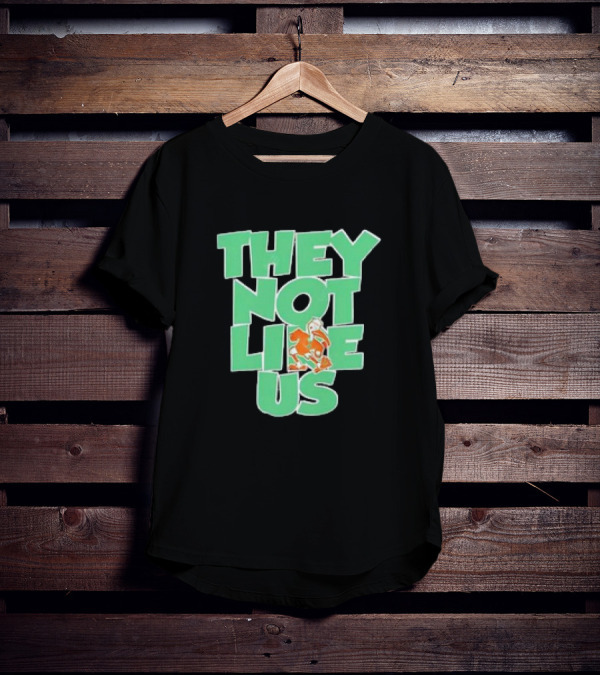 Original Miami Hurricanes They Not Like Us Iconic Team Spirit T-Shirt