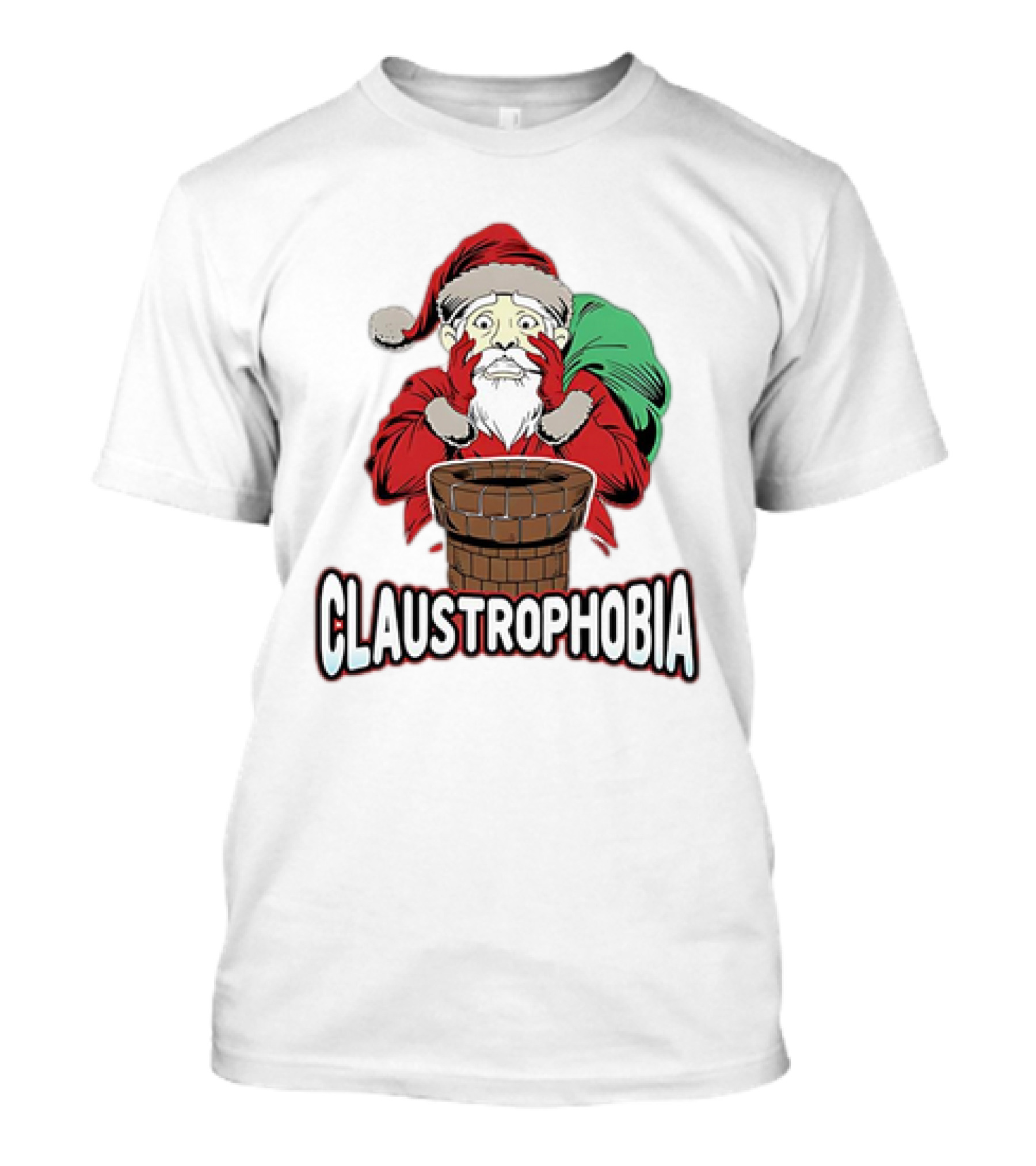 Claustrophobia Santa Claus Chimney Christmas T-Shirt
