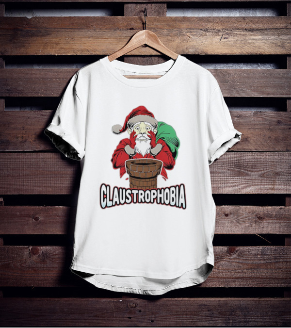 Claustrophobia Santa Claus Chimney Christmas T-Shirt
