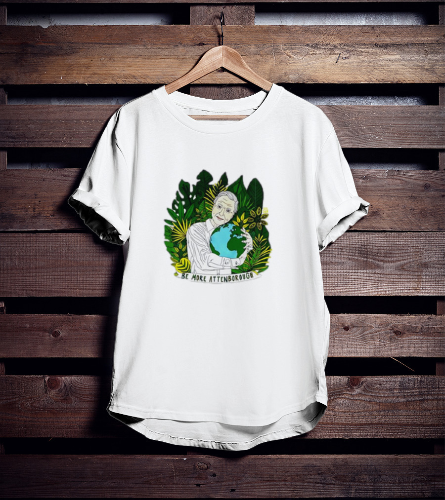 David Attenborough Be More Attenborough Earth Nature Iconic Conservation T-Shirt
