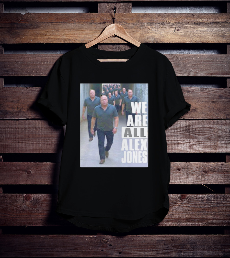 We Are All Alex Jones Multiple Clones Walking In Tunnel T-Shirt