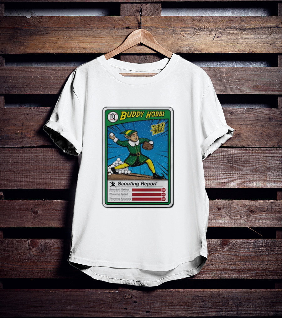 Buddy Hobbs Santa’s Helper Scouting Report Snowball Making Throwing Speed Accuracy T-Shirt