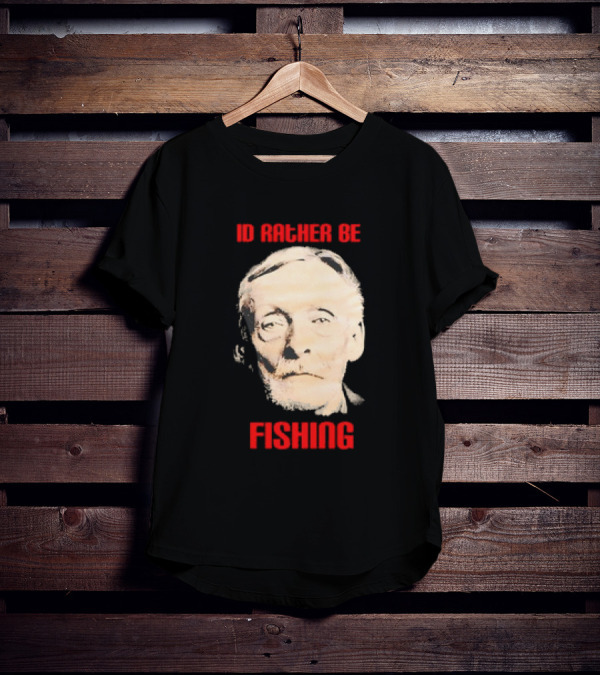 Id Rather Be Fishing Albert Fish T-Shirt