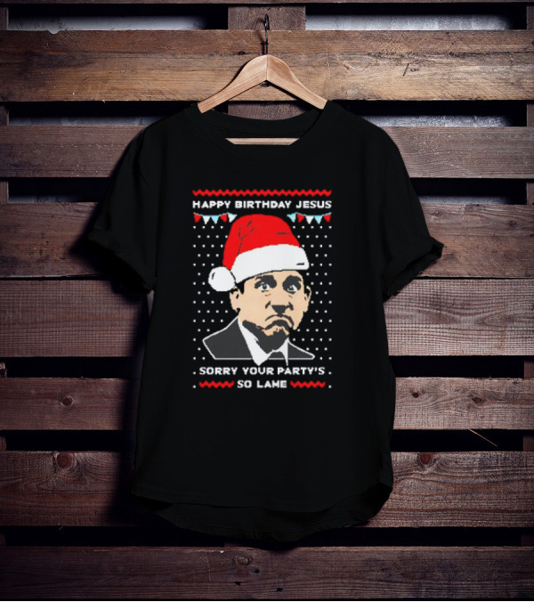 Michael Scott Happy Birthday Jesus Sorry Your Party's So Lame Christmas Santa Hat T-Shirt