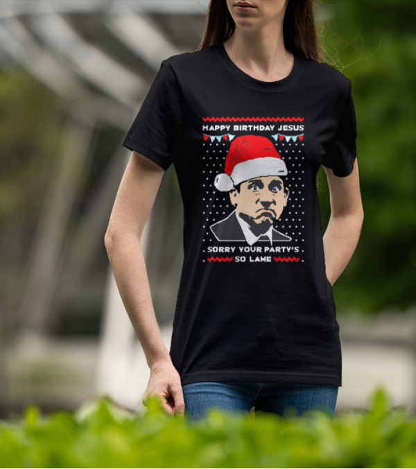 Michael Scott Happy Birthday Jesus Sorry Your Party's So Lame Christmas Santa Hat T-Shirt