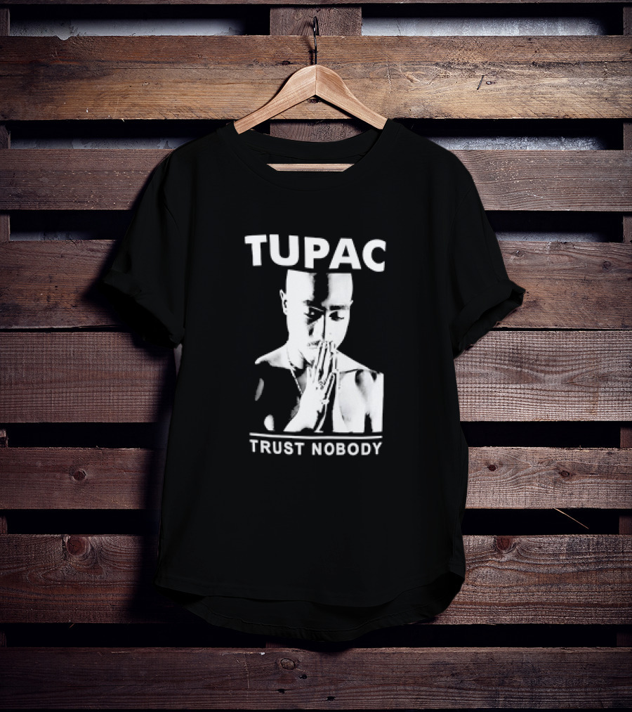 Tupac Trust Nobody Black And White Praying Hands T-Shirt