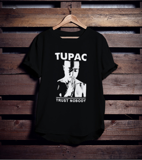 Tupac Trust Nobody Black And White Praying Hands T-Shirt