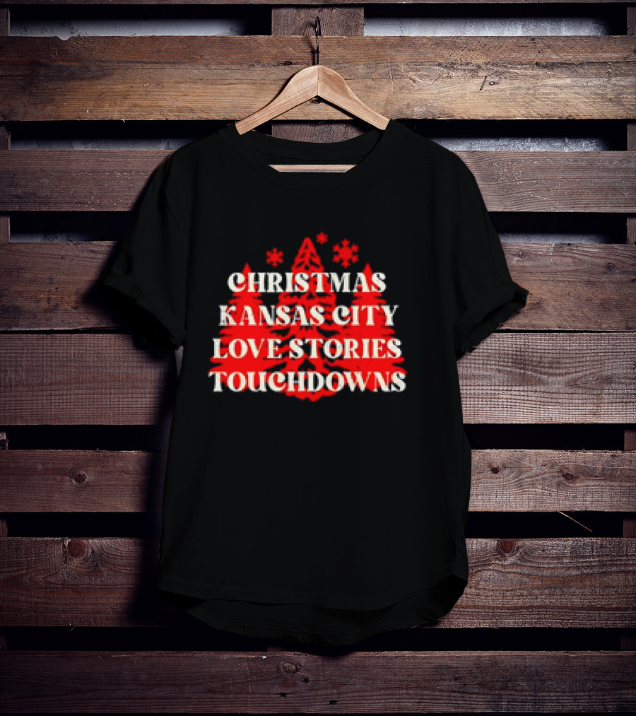 Christmas Kansas City Love Stories Touchdowns T-Shirt