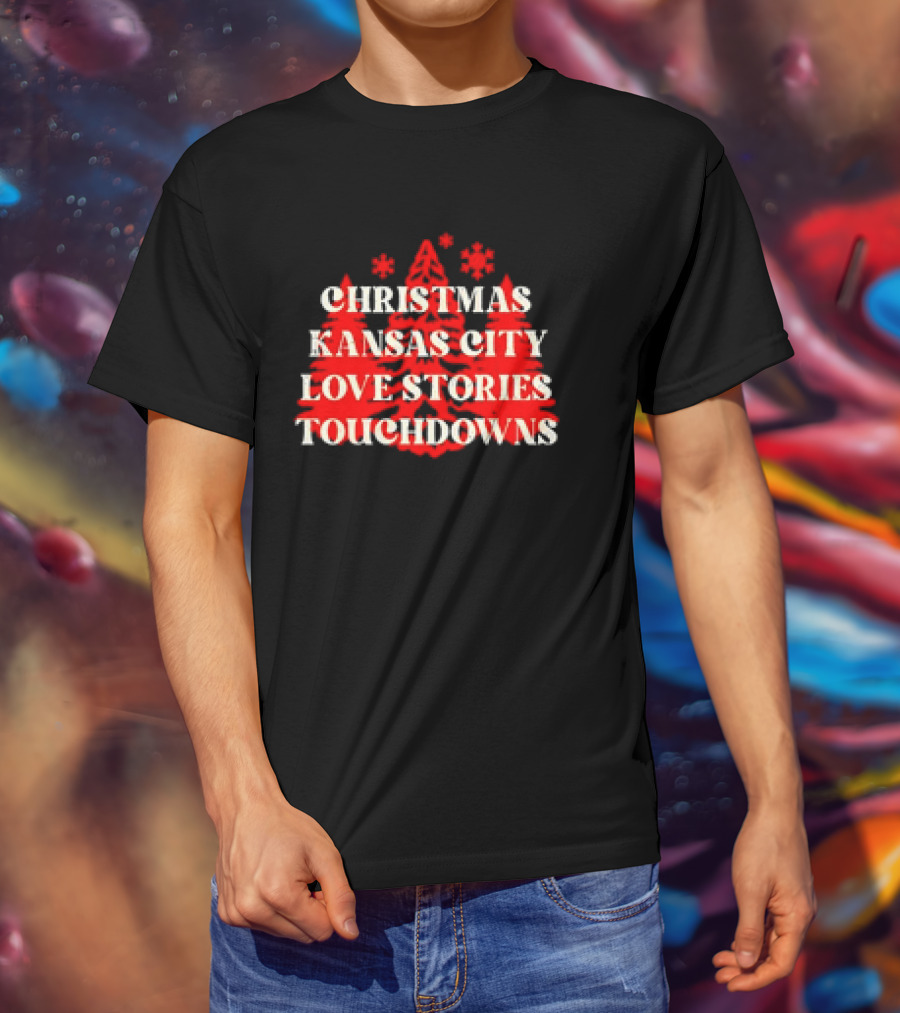 Christmas Kansas City Love Stories Touchdowns T-Shirt