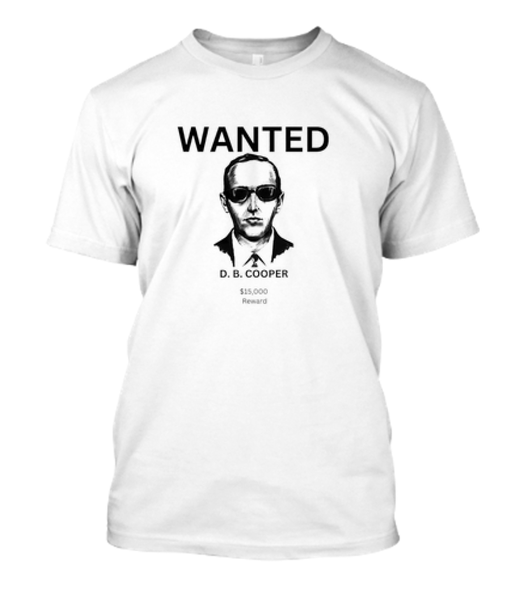 WANTED D.B. COOPER $15,000 Reward T-Shirt