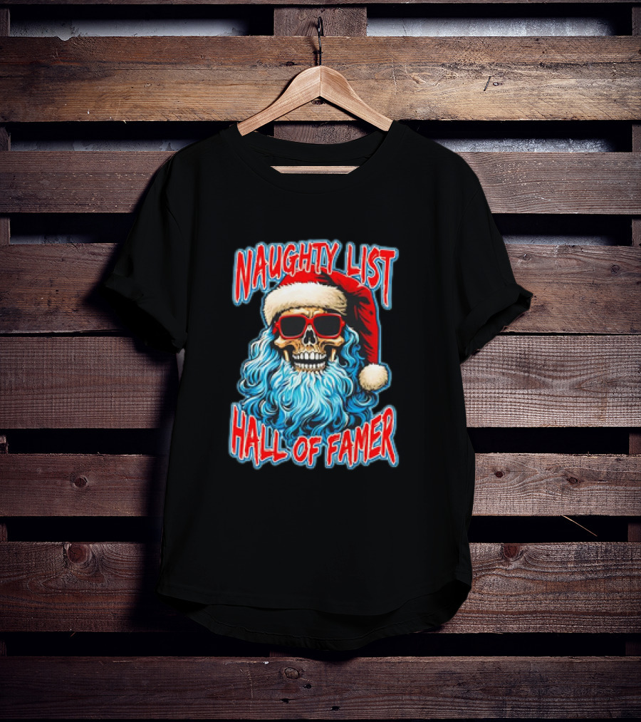 Naughty List Hall Of Famer Santa Claus Skeleton T-Shirt
