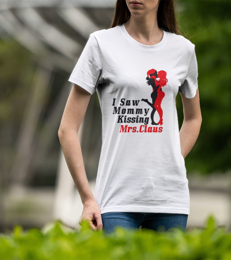 I Saw Mommy Kissing Mrs. Claus Retro Silhouette Christmas Fun T-Shirt