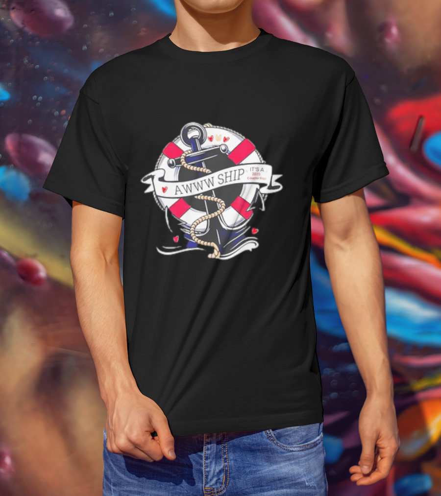 Awww Ship It's A 2025 Couple Trip Matching Vacations T-Shirt