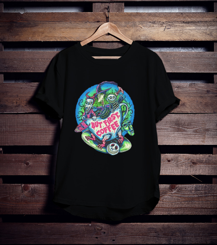 But First Coffee Lock Shock And Barrel In A Coffee Cup With Colorful Cartoon Characters T-Shirt