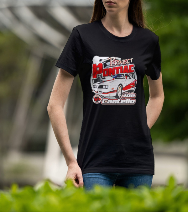 Project Pontiac Joe Castello WFC Racing Car T-Shirt