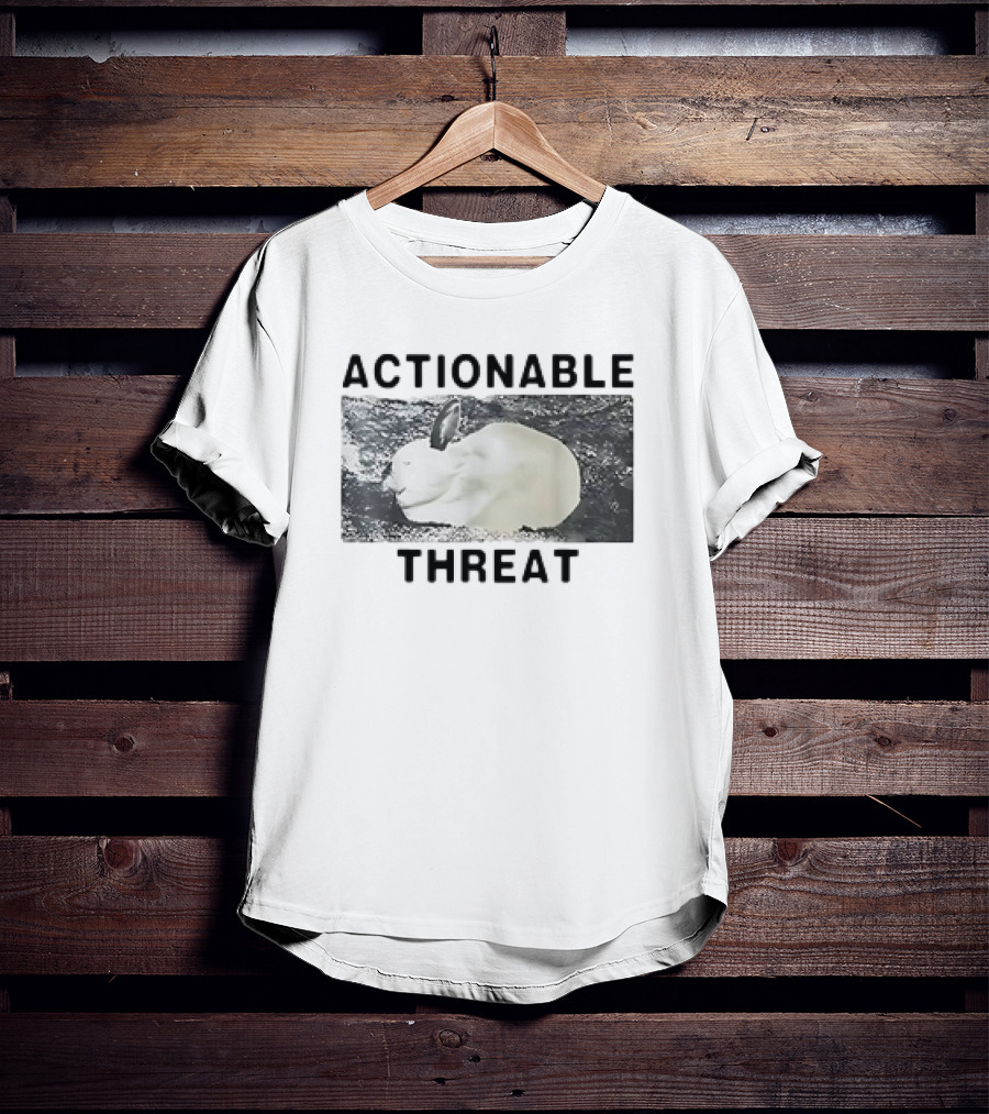 ACTIONABLE THREAT RABBIT T-Shirt
