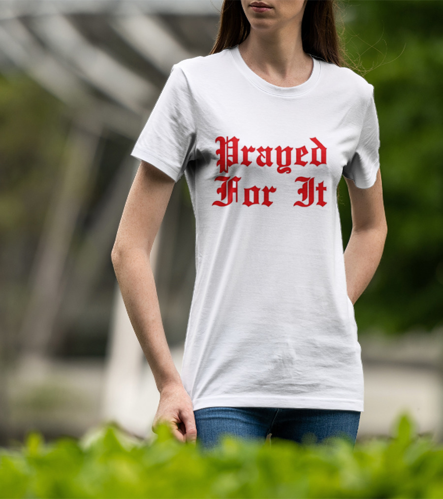 Prayed For It Jrue Holiday T-Shirt