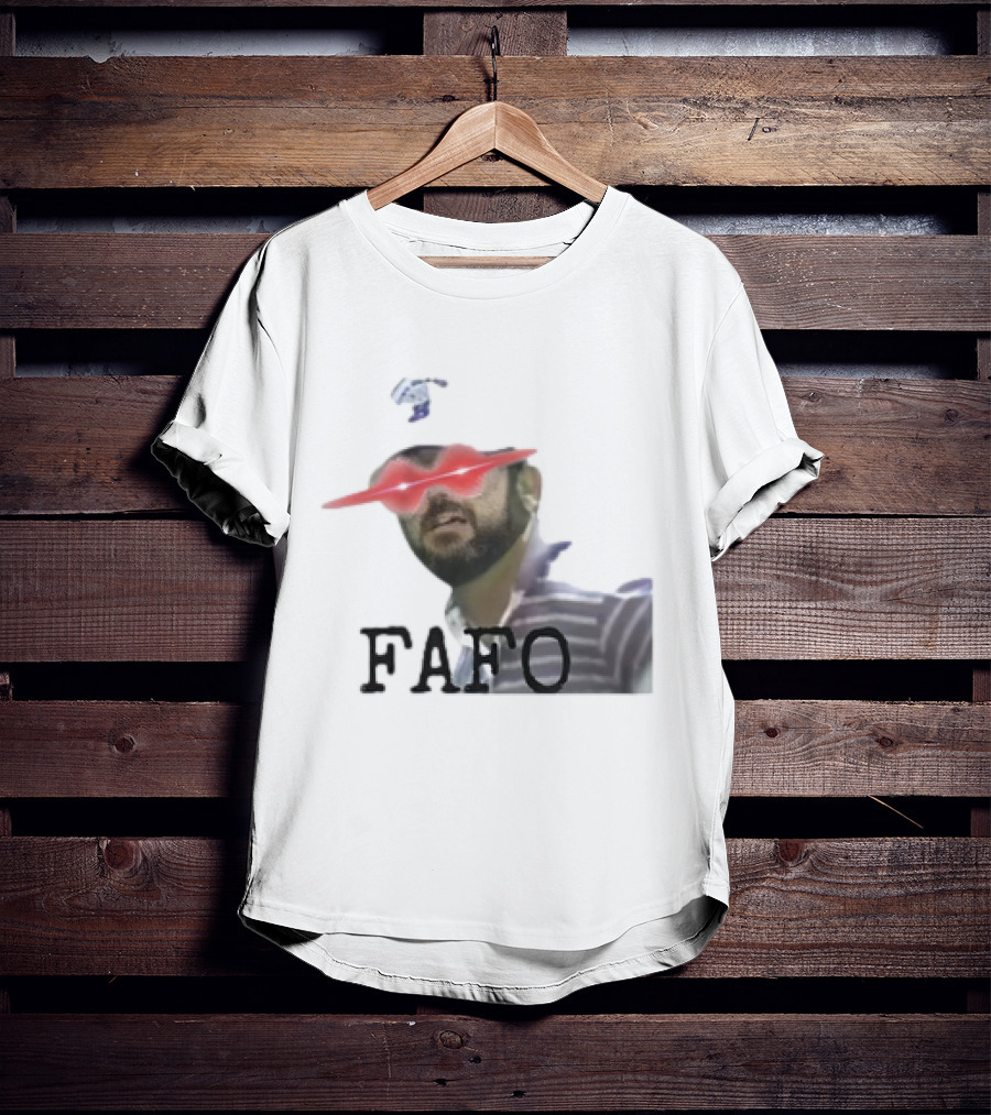 Gary Plauche FAFO PWYD Red Laser Eyes T-Shirt