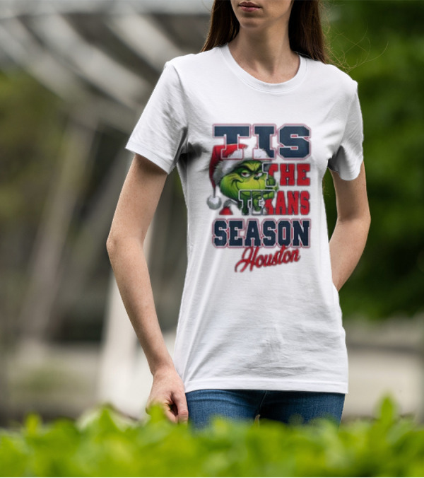 Tis The Texans Season Houston Texans Merry Christmas The Grinch T-Shirt
