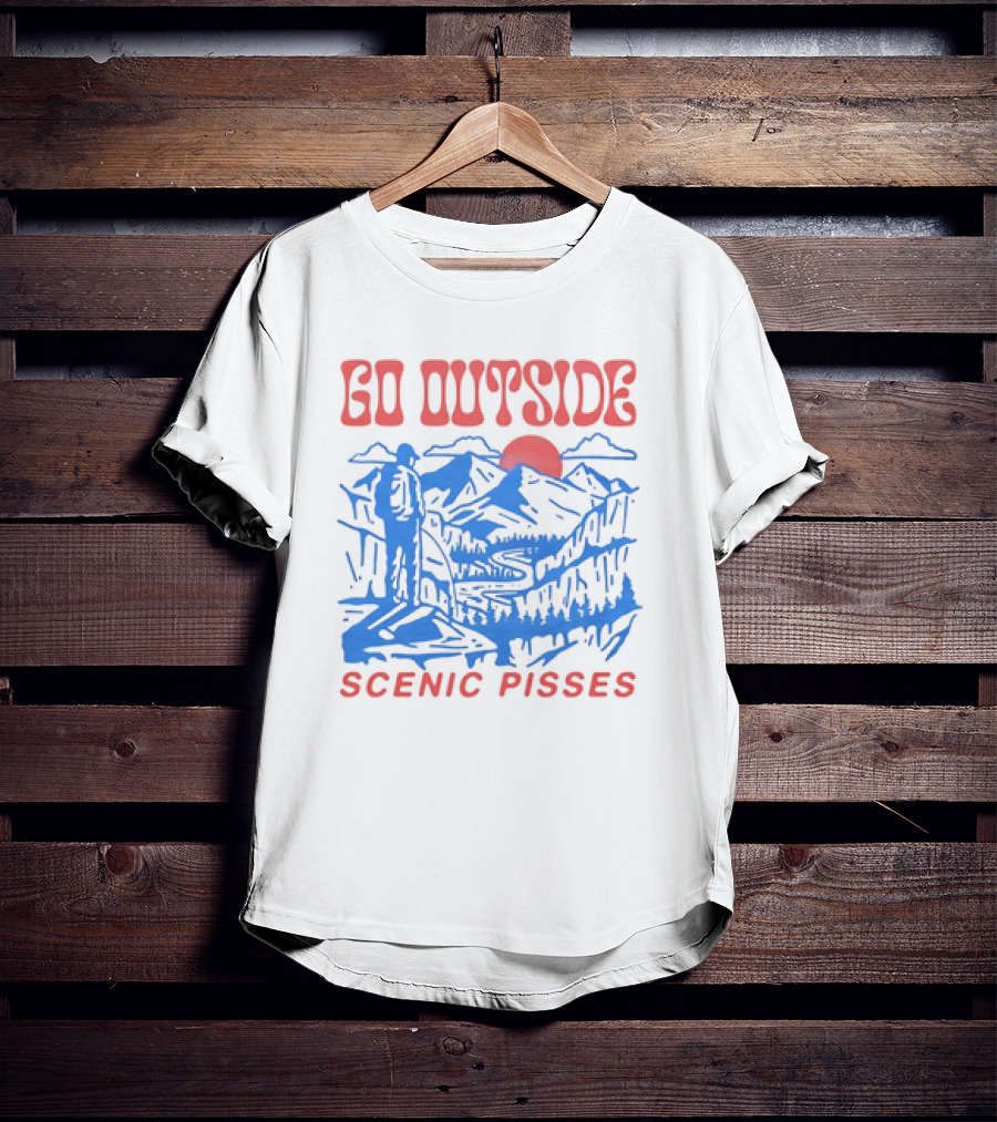 Go Outside Mountain Scenic Pisses T-Shirt