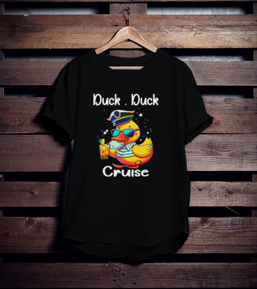 Duck Duck Cruise Family Cruising Matching Squad Captain Duck With Drink And Sunglasses T-Shirt
