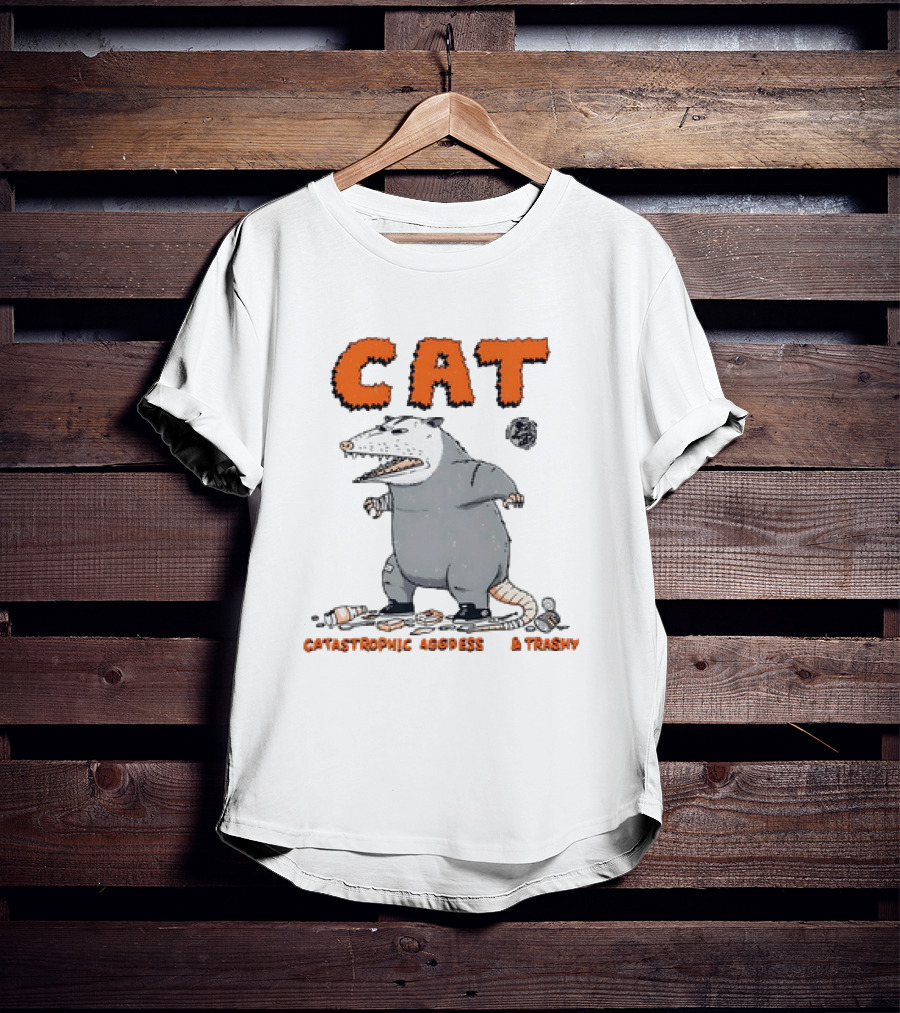 CAT Opossum Catastrophic Aggressive Trashy T-Shirt
