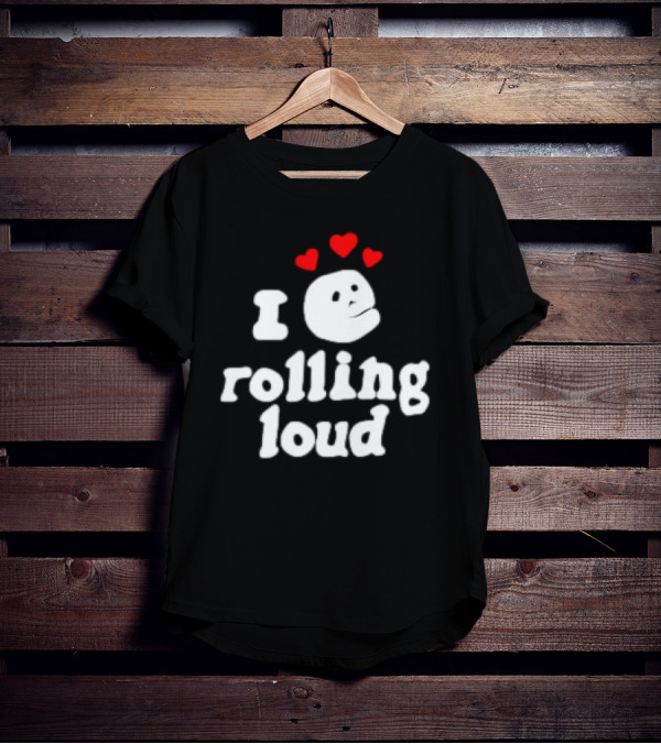 I Love Rolling Loud With Heart Emoji Face T-Shirt