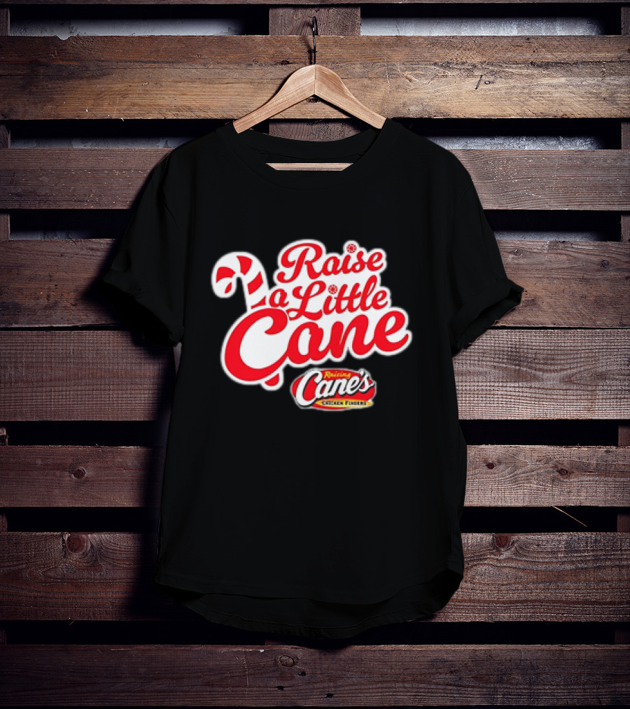 Raise A Little Cane Raising Cane's Chicken Fingers Christmas T-Shirt
