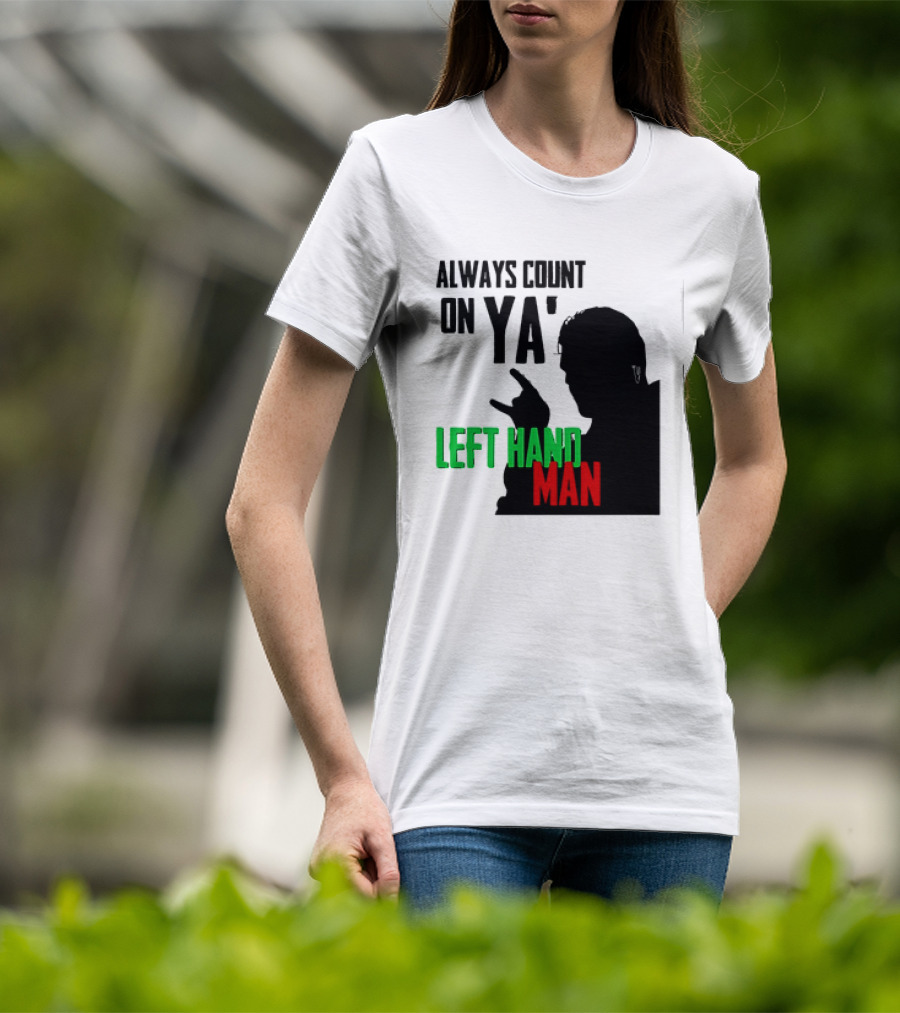 Always Count On Ya' Left Hand Man Silhouette Rock Gesture T-Shirt