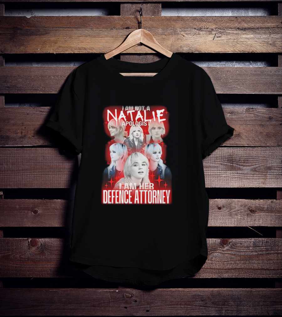 Natalie Yellowjackets Apologist I Am Her Defence Attorney T-Shirt
