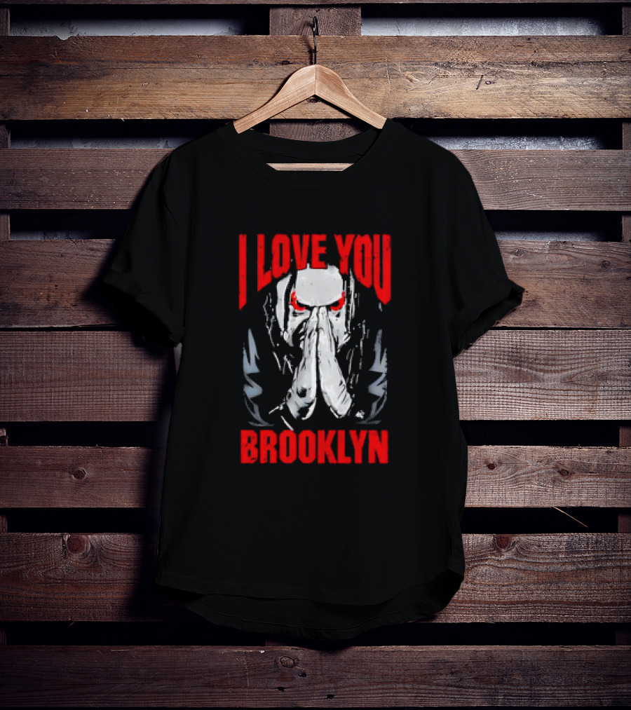 I Love You Brooklyn Jacob Fatu T-Shirt