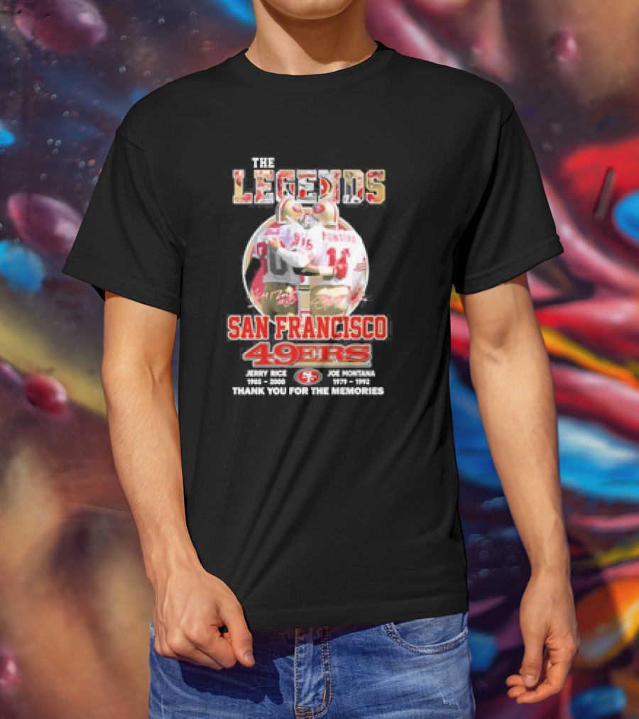 The Legends San Francisco 49ers Jerry Rice Joe Montana Thank You For The Memories T-Shirt