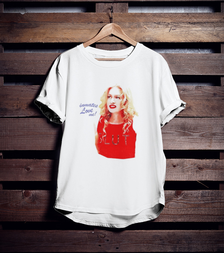 Inmates Love Me Slut Red Top Blonde Woman T-Shirt