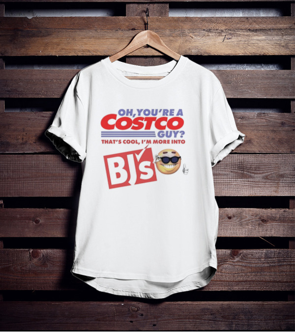 Oh You’re A Costco Guy That’s Cool I’m More Into BJ’s Smiling Emoji Sunglasses T-Shirt