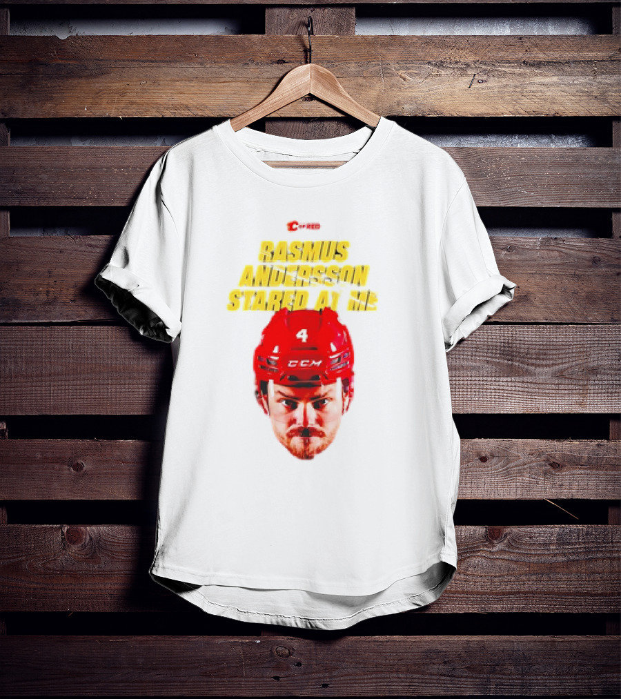 C Of Red Rasmus Andersson Stared At Me CCM Red Helmet Number 4 T-Shirt