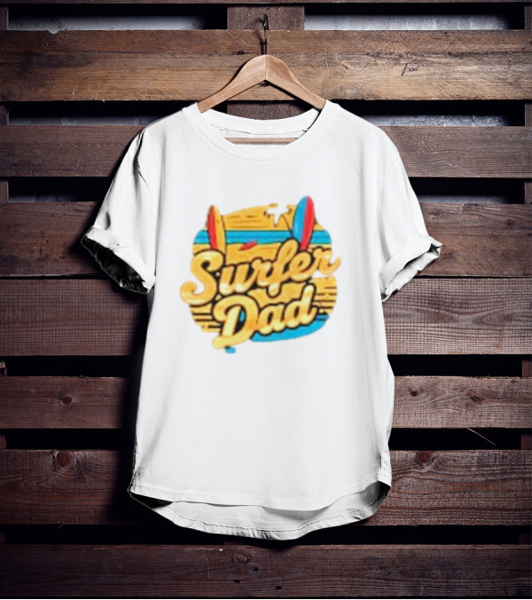 Surfer Dad Father's Day Surfboards T-Shirt