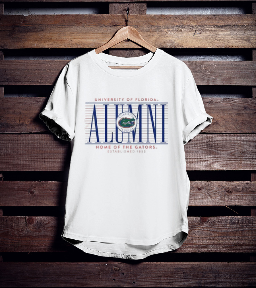 University Of Florida Alumni Home Of The Gators Established 1853 Gator T-Shirt
