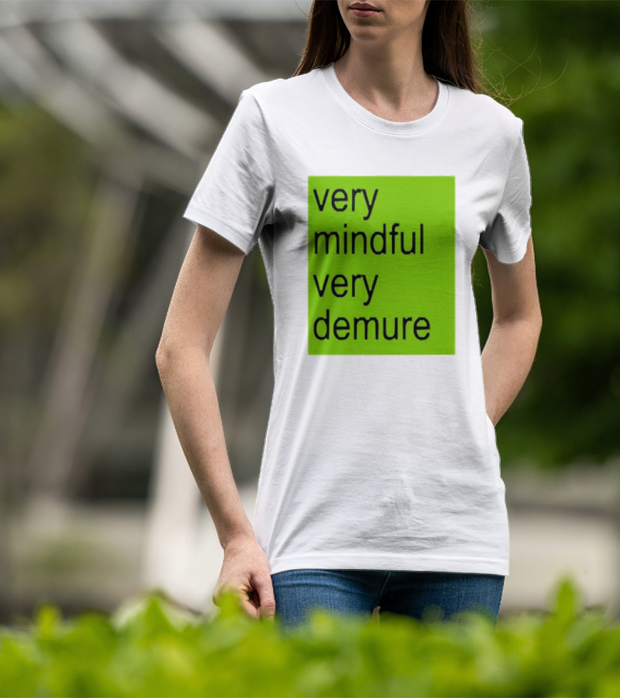 Very Mindful Very Demure Brat Statement Text Green Background T-Shirt
