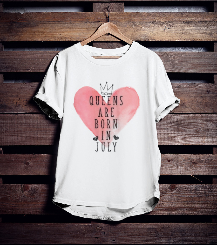 Queens Are Born In July Heart With Crown T-Shirt