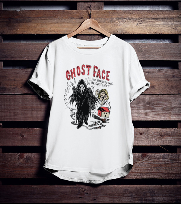 Ghostface I Just Wanted To Talk Mr Ghostface With Haunted House And Frightened Woman T-Shirt