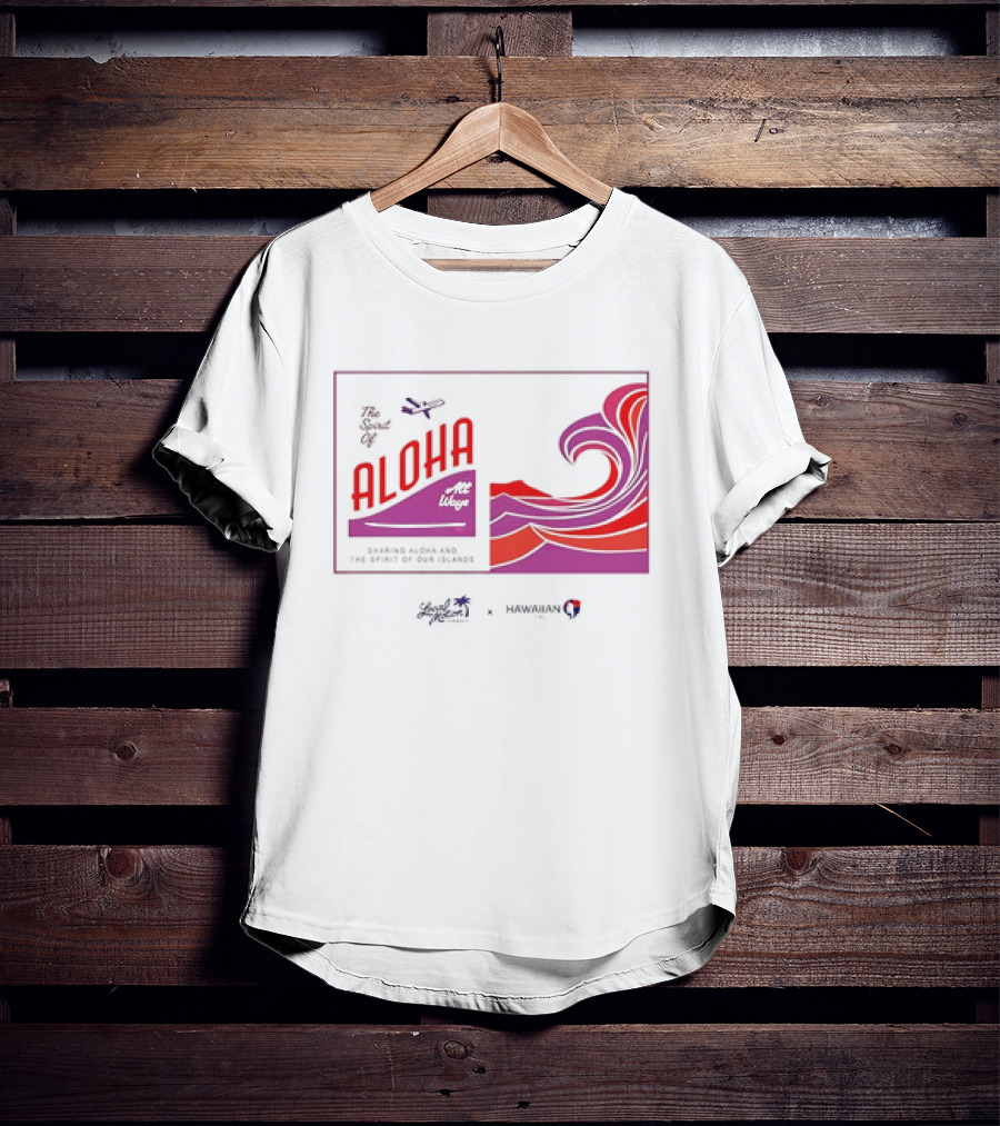 The Spirit Of Aloha Hawaiian Airlines Local Motion Sharing Aloha Waves T-Shirt