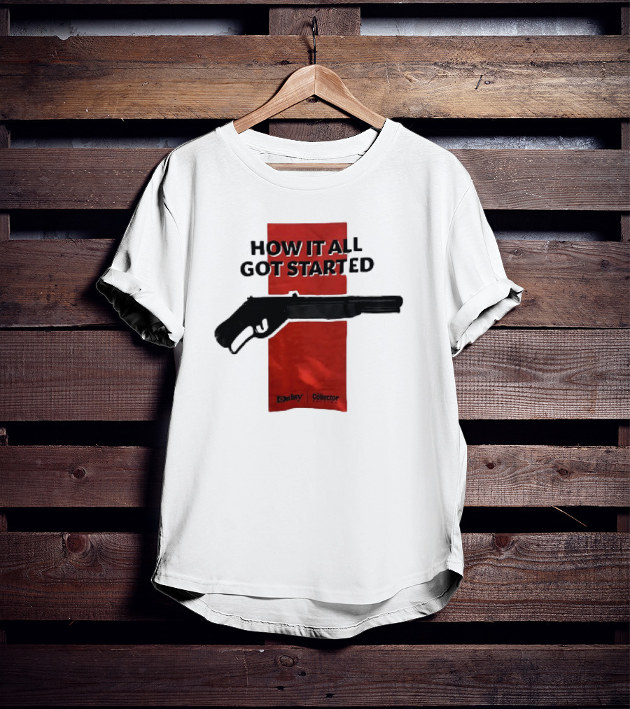 Daisy Collector How It All Got Started Gun T-Shirt