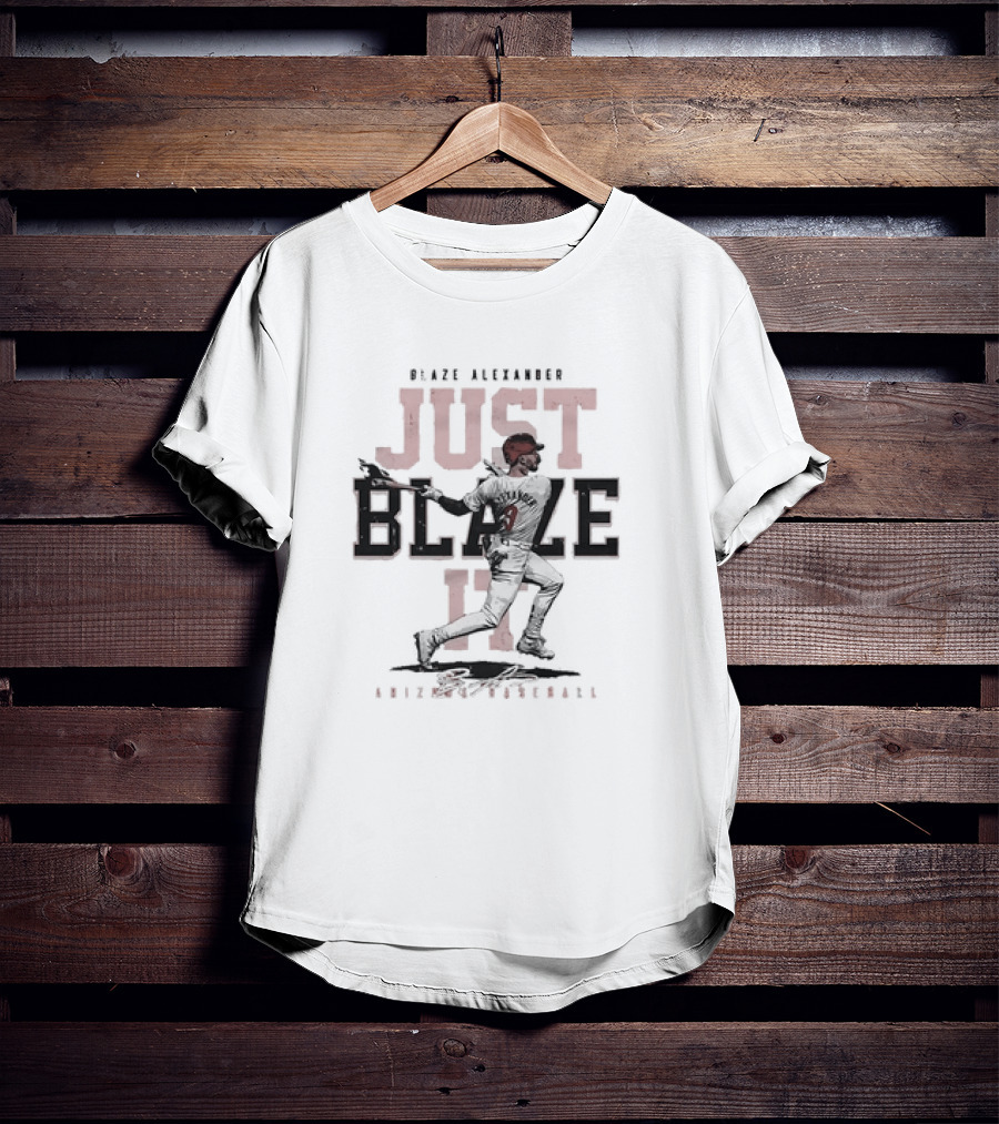 Blaze Alexander Arizona Baseball Just Blaze It T-Shirt