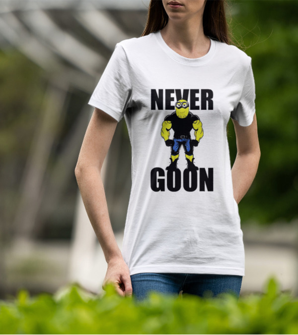 Never Goon Buff Minions Meme T-Shirt